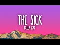 Bella Kay - The Sick