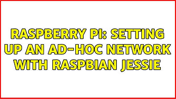 Raspberry Pi: Setting up an ad-hoc network with Raspbian Jessie
