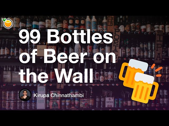 99 Bottles of Beer on the Wall : Frontend Coding Exercise - YouTube