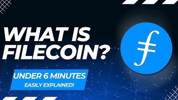 What Is Filecoin? | The $FIL Cryptocurrency Easy Explained