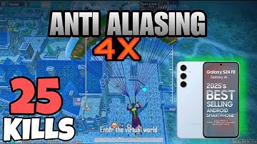 Super Smooth + 120 FPS with ANTI ALIASING : 4X💀🔥 | SAMSUNG GALAXY S24FE 5G PUBG/BGMI Test 2025