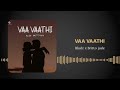 Vaa vaathi tamil cover song l bludz x britto jude l madeinphoenix