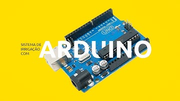 Sistema de irrigação com Arduino