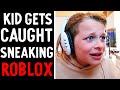 KID GETS CAUGHT SNEAKING ROBLOX *instantly regrets decision* - Moral Stories w/The Norris Nuts