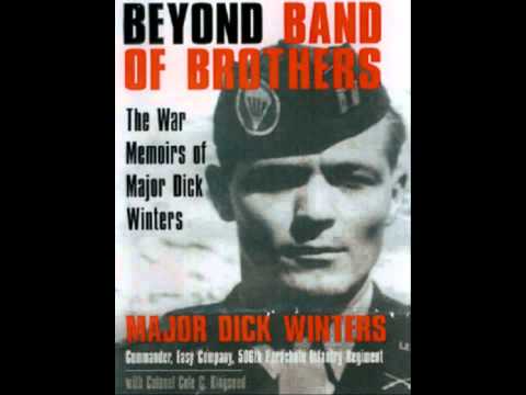 Band Of Brothers: Tribute To Major Richard (Dick) ...