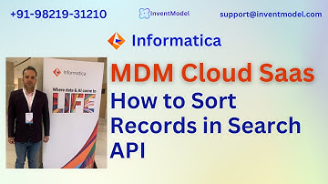 Informatica MDM SaaS Training | 🔍 How to Sort Records in Search API 📊