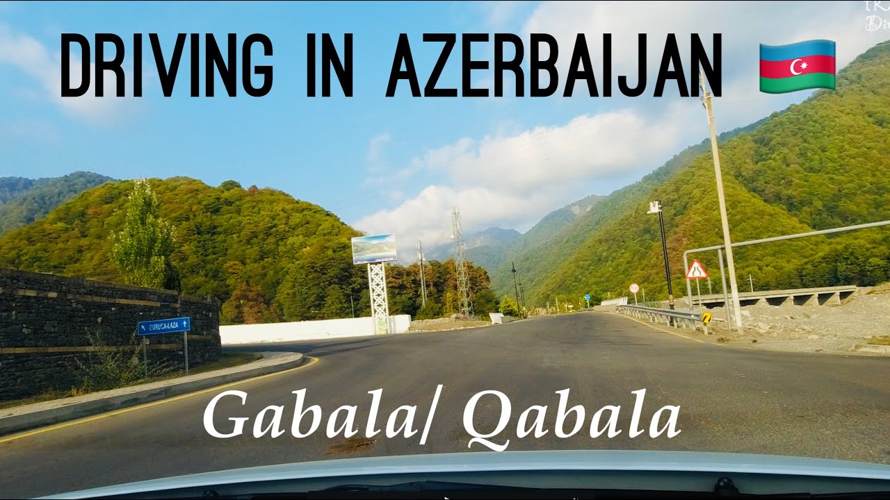 Driving in AZERBAIJAN Gabala City/ incredibly Beautiful Mountains views, 2022