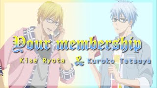 Kise Ryota & Kuroko Tetsuya - Your membership(Romaji,Kanji,English) Full Lyrics