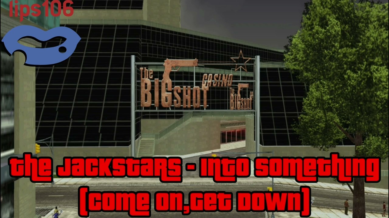 GTA LCS Soundtrack The Jackstars Into Something Come On Get Down 