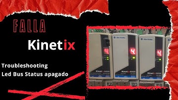 🚑 Diagnosticar FALLA Kinetix 6000 || BUS led APAGADO || 🚨 Troubleshooting
