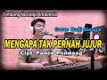 Mengapa Tak Pernah Jujur (Pance Pondaag) Cover Budi Sinaga