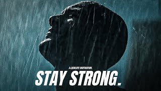 YOU ARE GOING THROUGH THIS BATTLE FOR A REASON…FIGHT THROUGH IT. STAY STRONG. - Motivational Speech