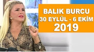 BALIK BURCU | 30 Eylül - 6 Ekim 2019 | Nuray Sayarı'dan haftalık burç yorumları