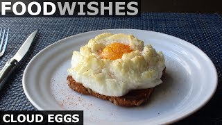 Cloud Eggs  Food Wishes