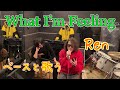 ベースで歌う【What I'm Feeling】【Ren】