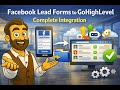 Facebook Lead Forms to GoHighLevel: Integration, Field Mapping &amp; Follow-Up Automation