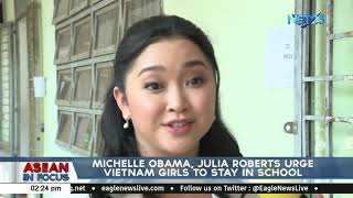 Michelle Obama, Julia Roberts urge Vietnam girls to stay in school