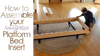 How to assemble your Savvy Rest platform insert