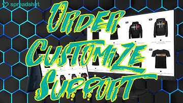 Customize Your Spreadshirt Purchase