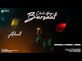 Akull  chali gayi barsaat  official lyrical   mellow d  namoh studios