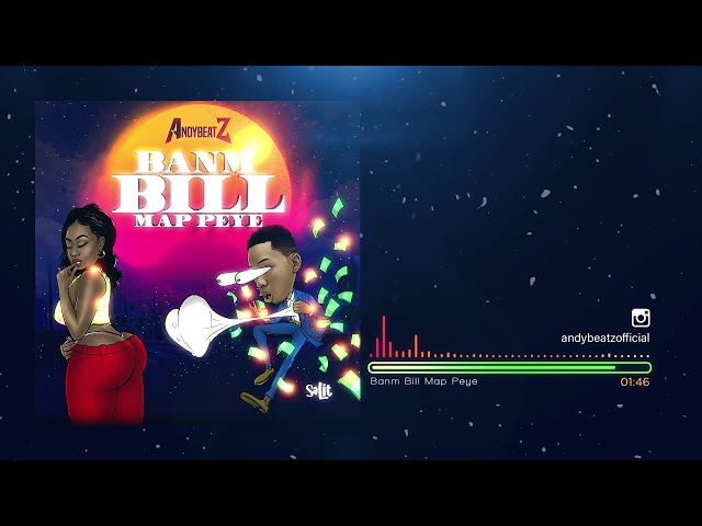 Banm Bill Map Peye - AndyBeatZ (Official Audio) class=