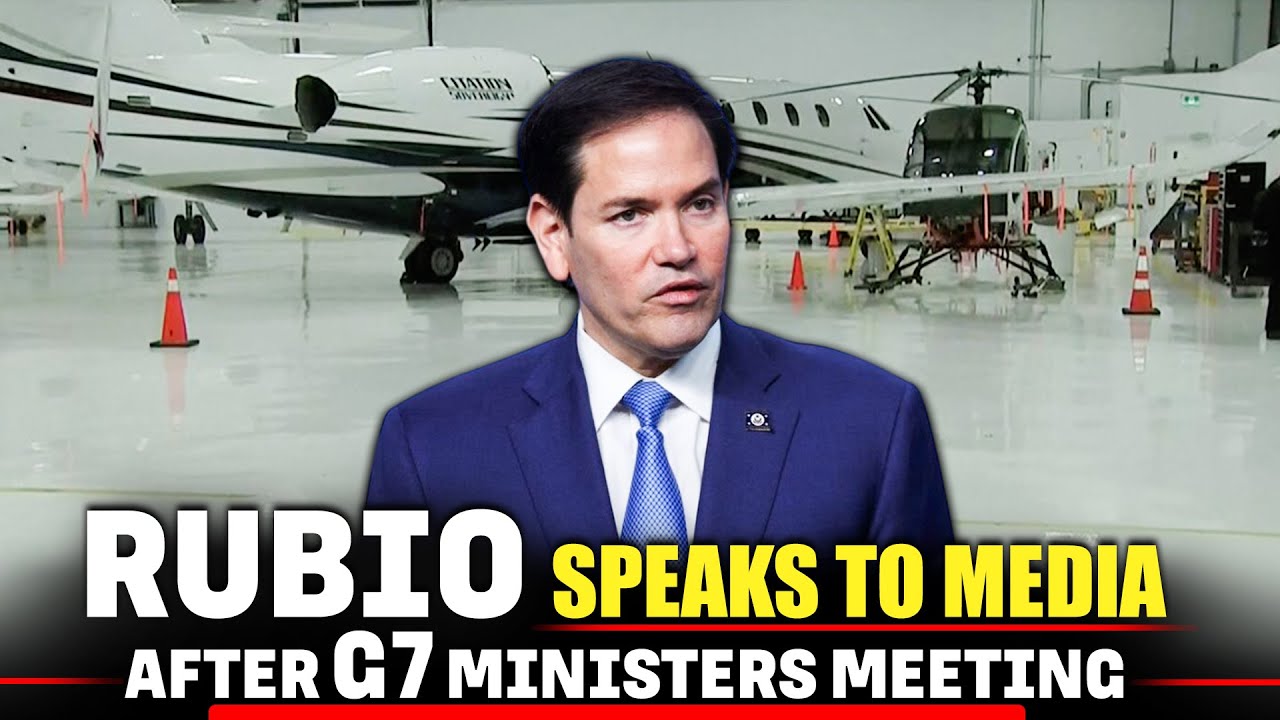 US Secretary of State Marco Rubio holds media availability after G7 ministers meeting