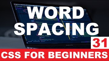 CSS Tutorial 31 : Word spacing