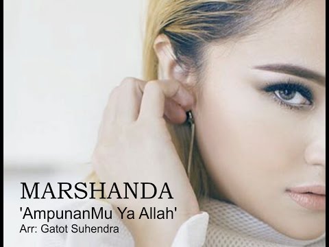 Marshanda - AmpunanMu Yaa Allah