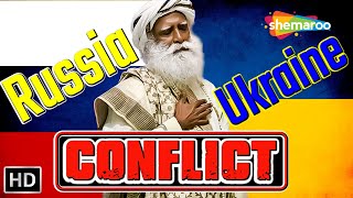 The Real Reason Why The Russia Ukraine War is Not Ending - Sadhguru