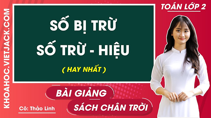 Bài tập về tìm số bị trừ lớp 2