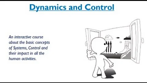 Dynamics and Control | UPValenciaX on edX | Course About Video