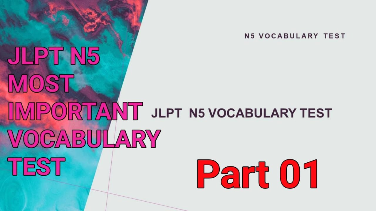 Jlpt N5 Vocabulary Test With Answer II Part 1 YouTube jlpt-n5-vocabulary-test-with-answer-ii-part-1-youtube