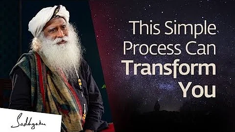 This Simple Process Can Transform Your Life Phenomenally | sadhguru #sadhguru