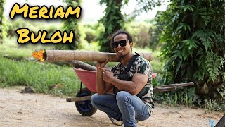 Meriam Buloh Lejen | Ini Lah Mainan Budak Dulu Dulu