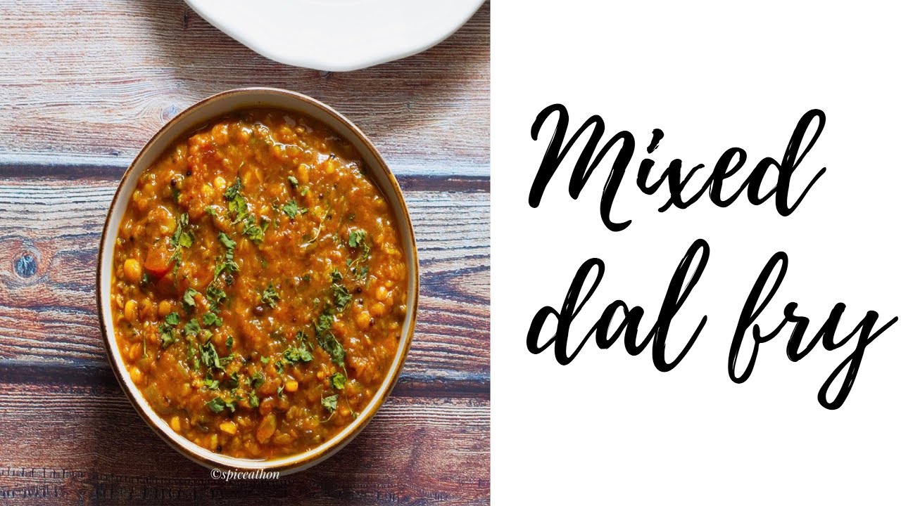 Mixed Dal Tadka Recipe Mixed Dal Fry Youtube