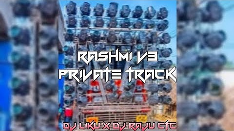 Rashmi  V3 Intro Music Track Dj Liku X Dj Raju Ctc