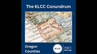 The KLCC Conundrum - Oregon Counties