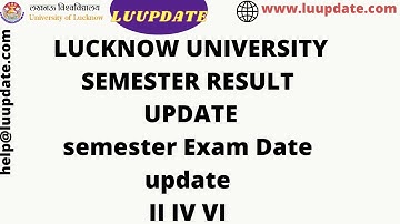 lu semester exam date semester Result@luupdate  Sem exam #lucknowuniversity