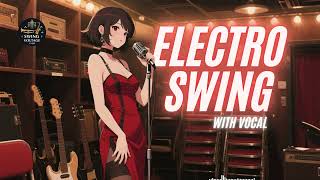 Electro Swing Dance Playlist – Upbeat Swing Groove