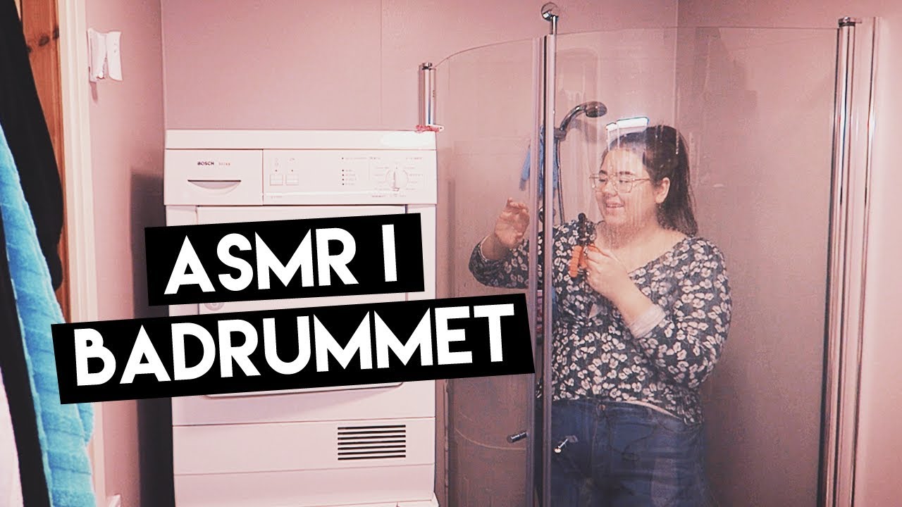 ASMR i BADRUMMET