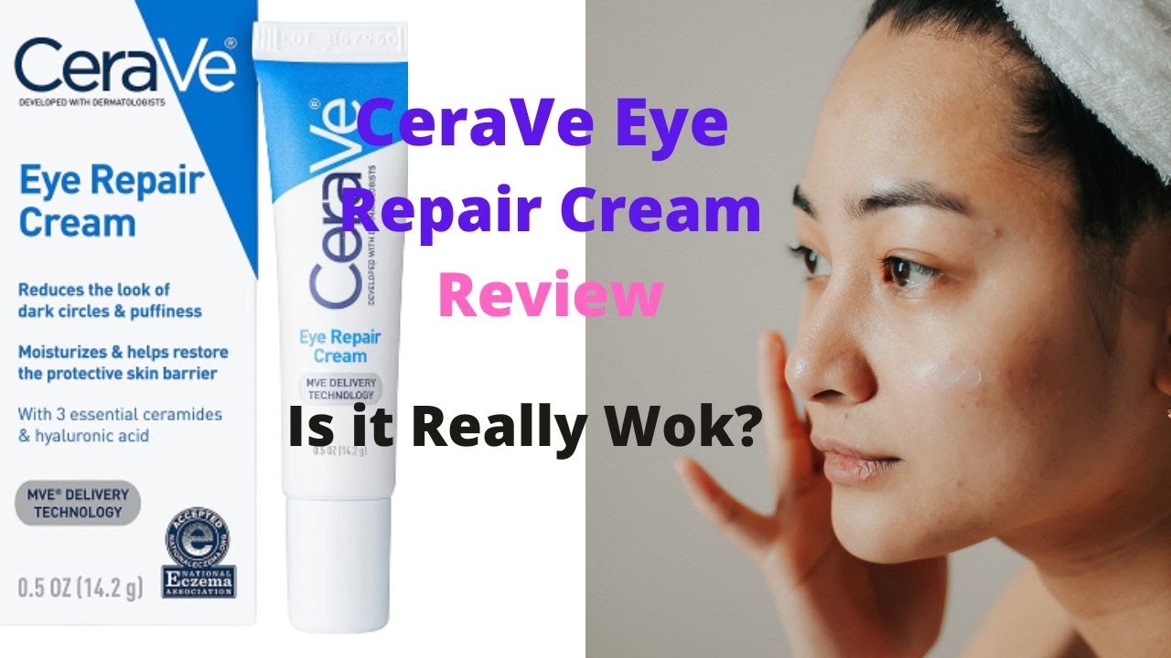 CeraVe Eye Repair Cream Review | cerave eye repair cream for eczema | best eye cream for 30s