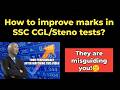 How to increase marks in SSC CGL mock test? How to increase marks in SSC Stenographer?