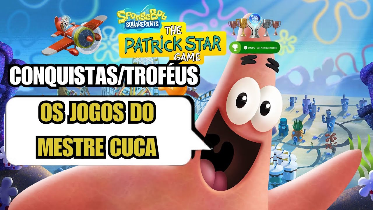 BOB ESPONJA O JOGO DO PATRICK ESTRELA | OS JOGOS DO MESTRE CUCA | 1000G/PLATINA | SEM COMENTÁRIOS🏆