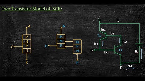 Two Transistor Model of SCR | Power Electronics | Lecture 14