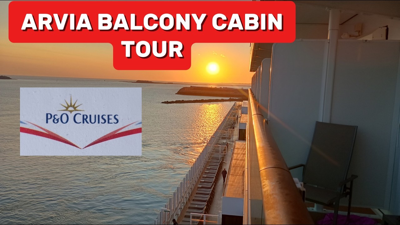 P&O ARVIA BALCONY CABIN TOUR 