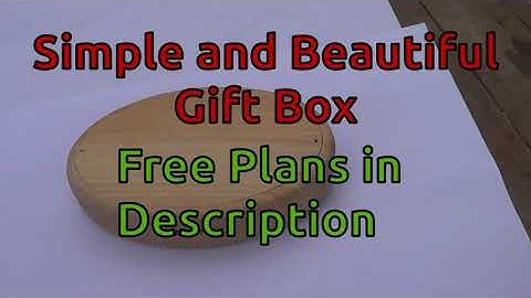Make an Oval Shaped Gift Box With a Scroll Saw || Free pdf plans