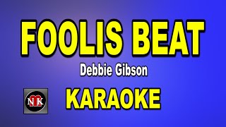 Download Lagu FOOLIS BEAT [ KARAOKE ] - DEBBIE GIBSON@nuansamusikkaraoke MP3