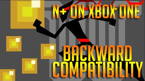Xbox One Backwards Compatibility Demo | N+