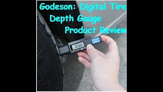 Product Review: Godeson Digital Tire Depth Gauge