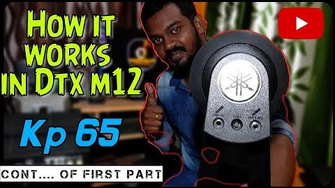 Yamaha kp-65 | HOW IT WORKS | DTX M12 | Dual trigger Method | Yamaha & Roland Octapad Training